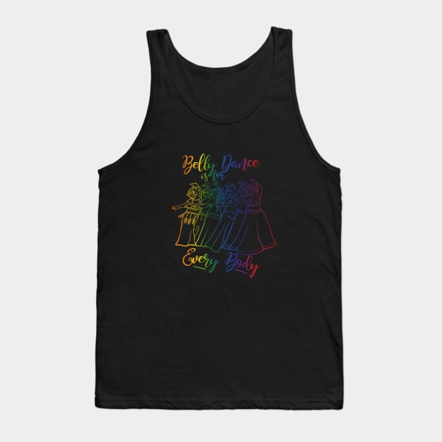 Belly Dance is for Every Body Tank Top by bubbsnugg